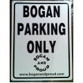 Bogan Parking only Signs